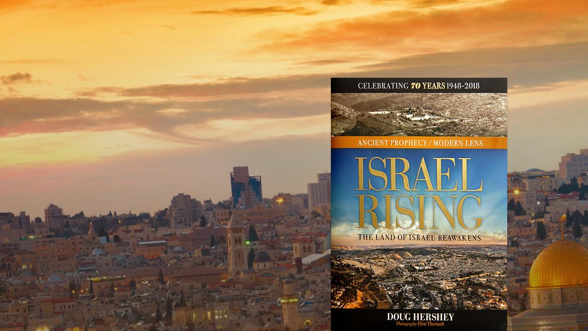 Israel Rising: Bible Prophecy Comes to Life